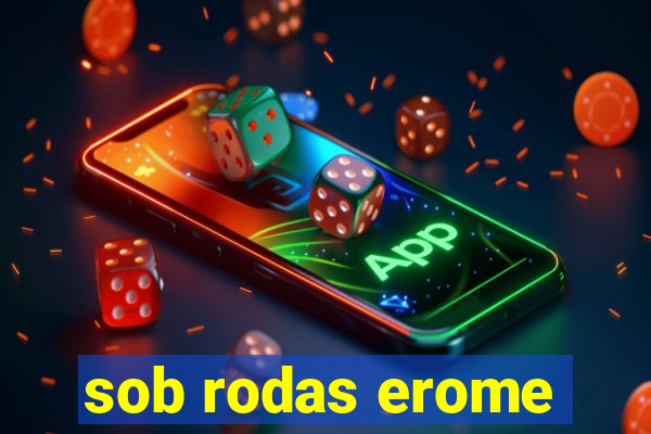 sob rodas erome